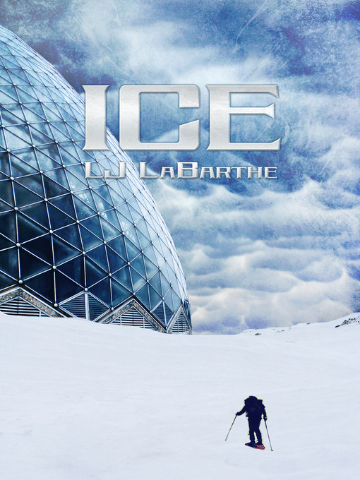 Title details for Ice by L. J. LaBarthe - Available